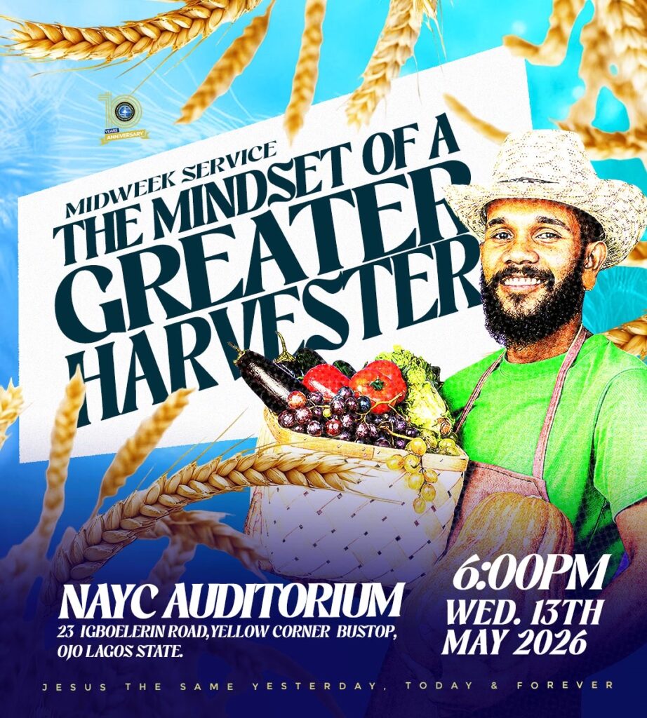 MDWKS13052026 THE MINDSET OF A GREATER HARVESTER